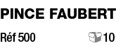 Pince FAUBERT Réf 500          10