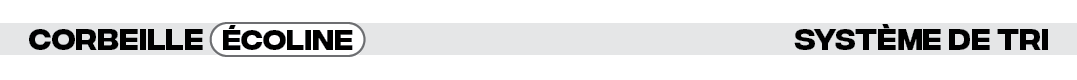 Corbeille  Système de tri