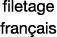 filetage  français