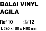Balai Vinyl Agila Réf 10    12  L 280 x l 50 x H 90 mm