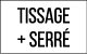 tissage + serré