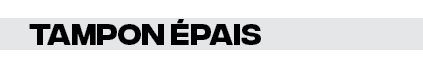TAMPoN épais