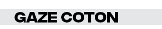 Gaze coton