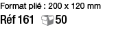 Format plié : 200 x 120 mm Réf 161 50