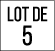 Lot de 5