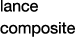 lance composite