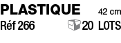plastique  42 cm Réf 266   20 LOTS