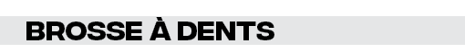 Brosse à dents