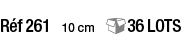 Réf 261 10 cm 36 LOTS