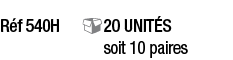 Réf 540H   20 unités soit 10 paires