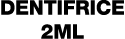 dentifrice 2ml