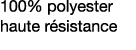100% polyester haute résistance