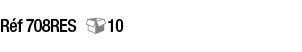 Réf 708RES 10