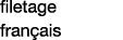 filetage français