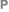 P